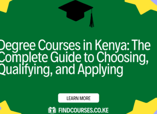 Degree Courses in Kenya: The Complete 2026 Guide to Choosing, Qualifying, and Applying