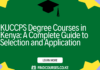 KUCCPS Degree Courses in Kenya: A Complete Guide to Selection and Application
