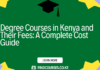 Degree Courses in Kenya and Their Fees: A Complete 2026 Cost Guide