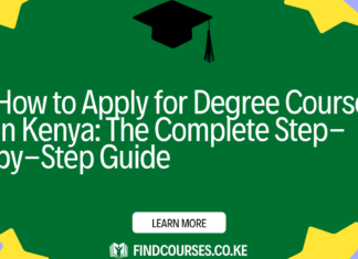 How to Apply for Degree Courses in Kenya: The Complete Step-by-Step Guide